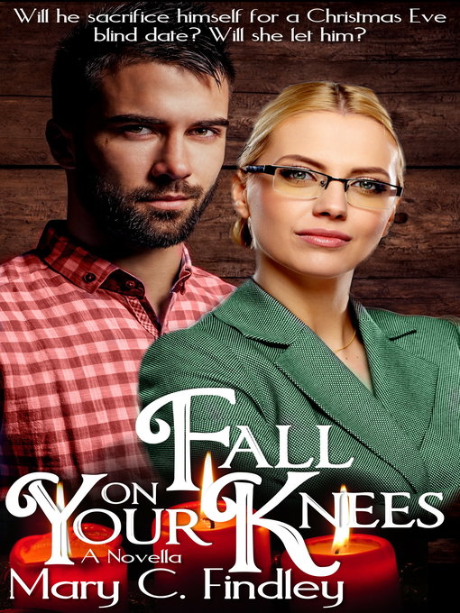 Title details for Fall On Your Knees by Mary C. Findley - Available